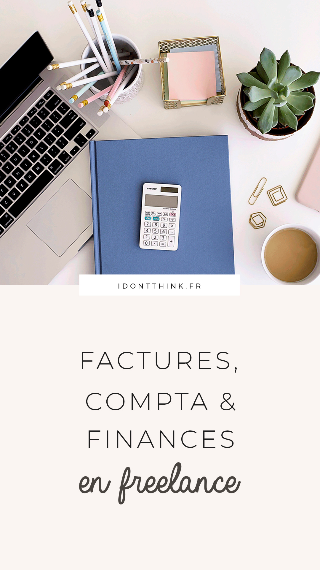 Factures, compta et finances en Freelance