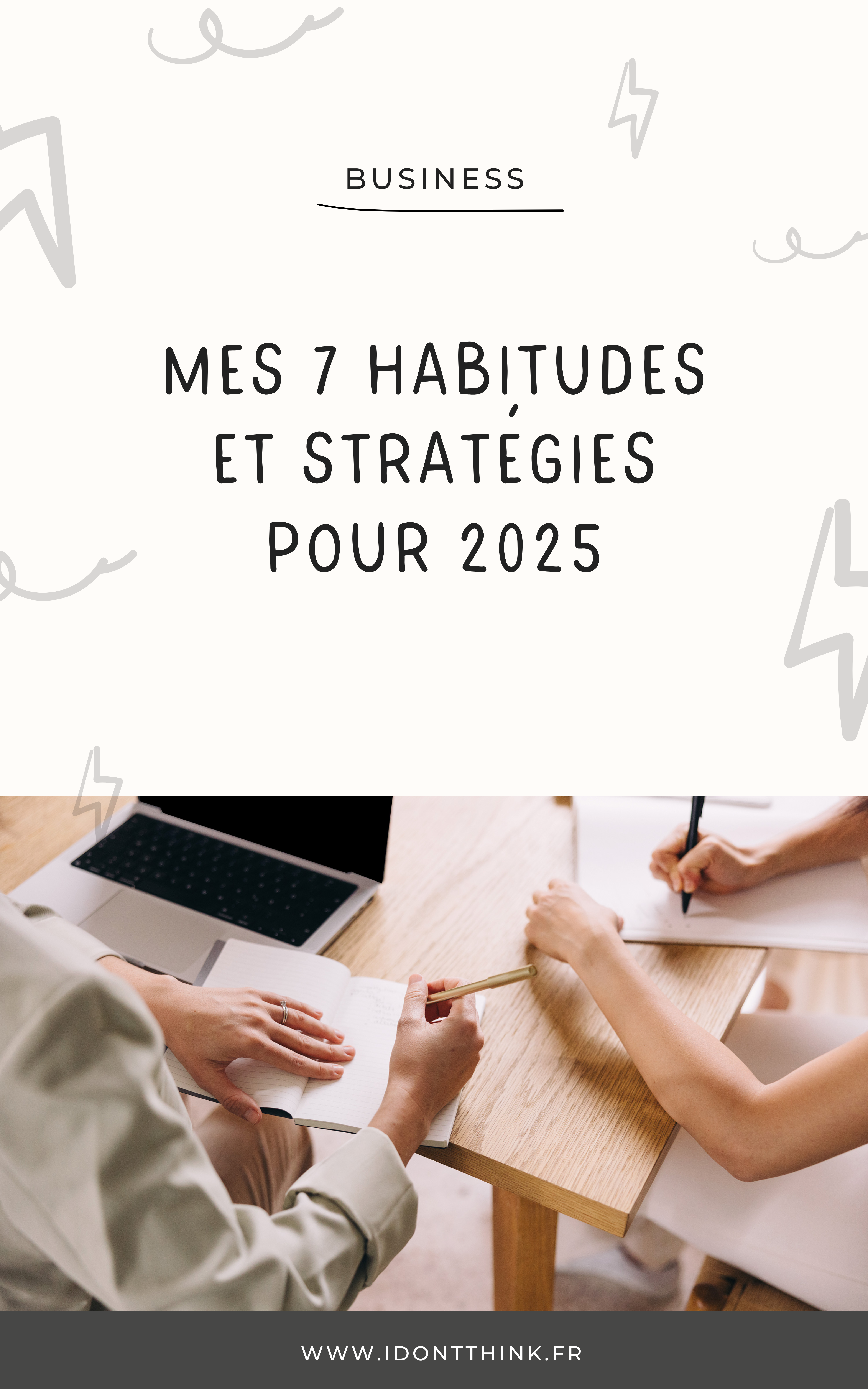 7 habitudes et stratégies pour 2025