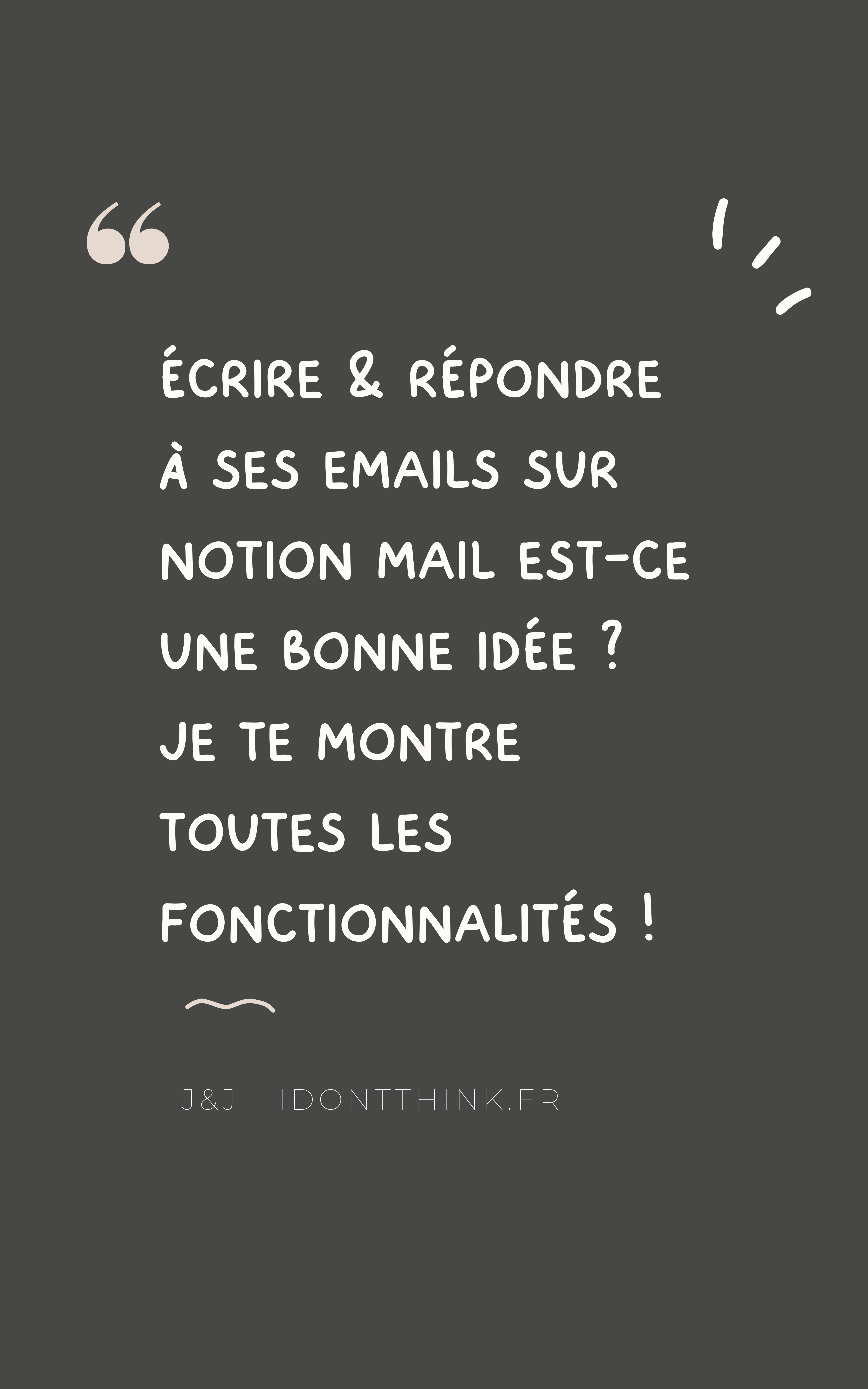 Tout sur l'outil Notion Mail